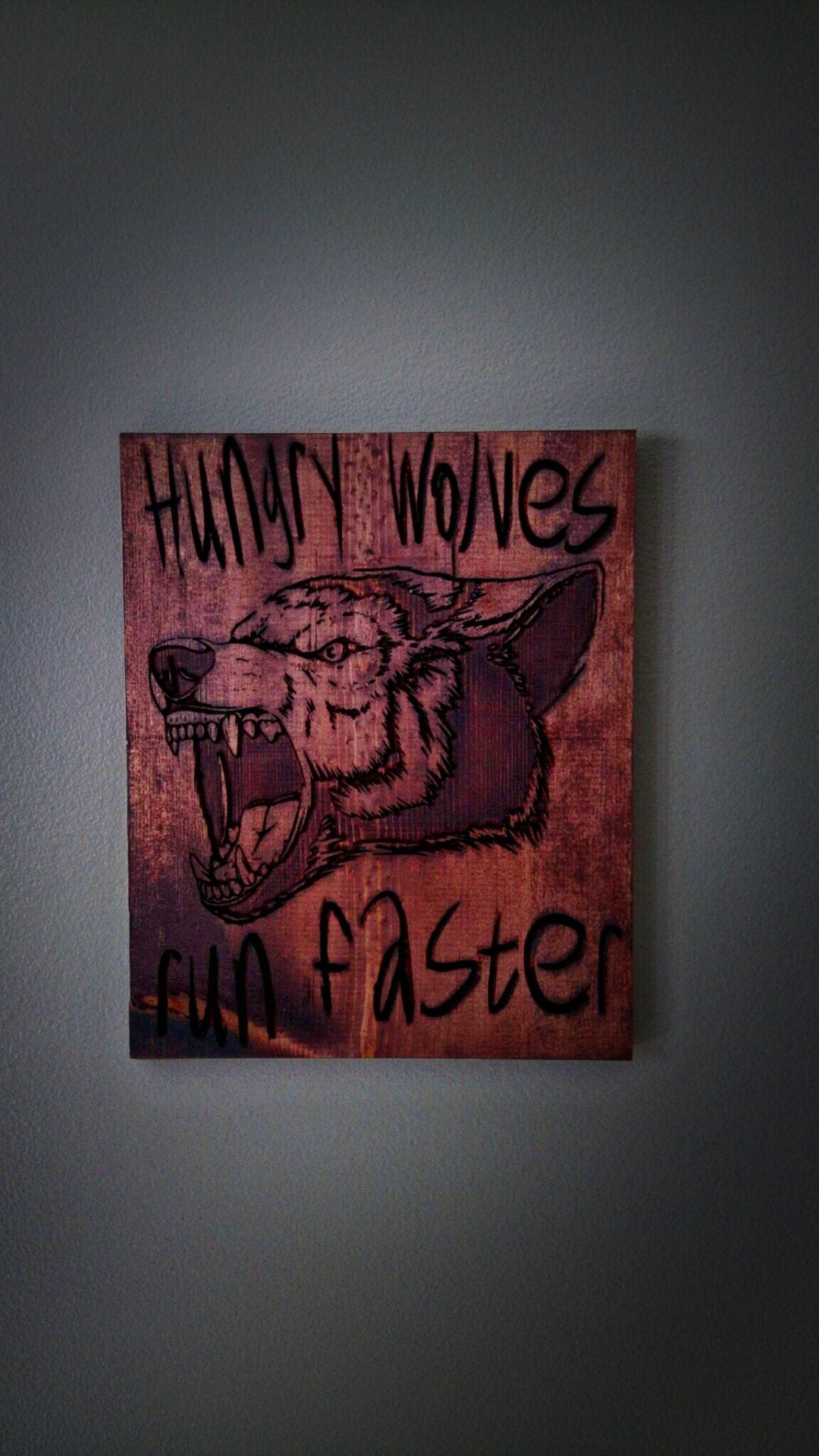 Hungry Wolves Run Faster Sign