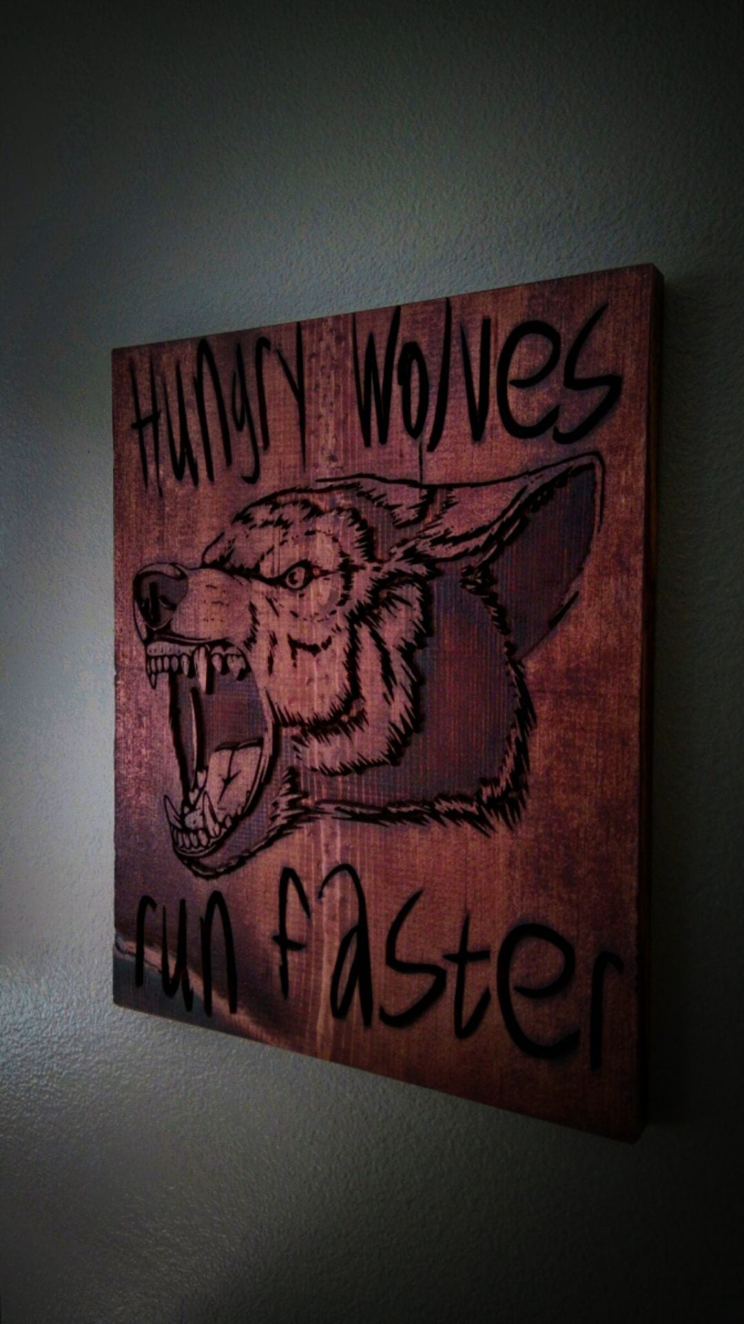 Hungry Wolves Run Faster Sign